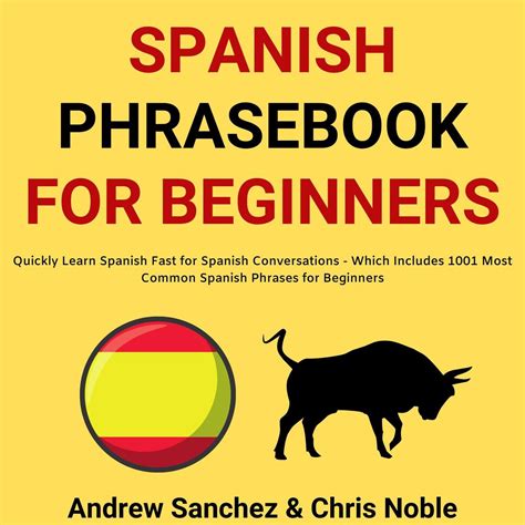 Librofm Spanish Phrasebook For Beginners Quickly Learn Spanish Fast