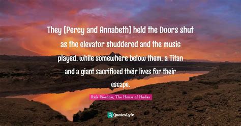 Best Rick Riordan The House Of Hades Quotes With Images To Share And