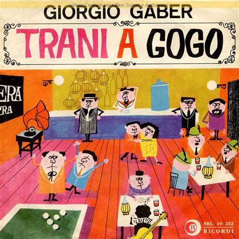 Giorgio Gaber Trani A Gogo Una Stazione In Riva Al Mare Lyrics And