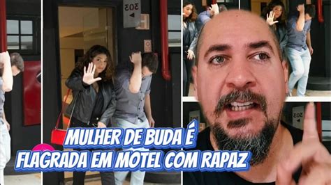 Mulher De Buda Do Bbb Foi Flagrada Saindo De Motel Um Rapaz Youtube