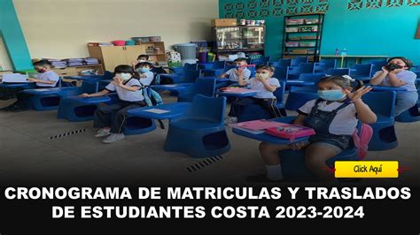 Cronograma De Matriculas Y Traslados De Estudiantes Costa