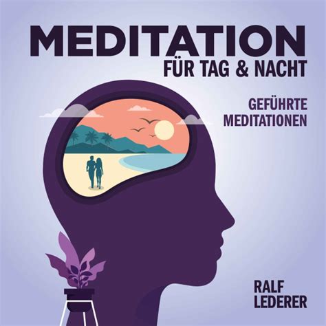 Meditation für Tag und Nacht Geführte Meditationen Podcast Download