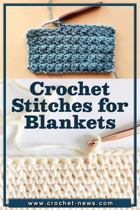 Crochet Stitches For Blankets - Crochet News