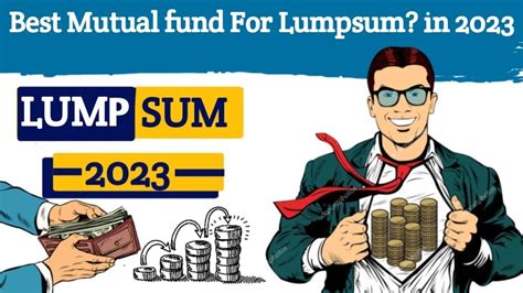 Best Mutual Fund For Lump Sum In 2023 YouTube