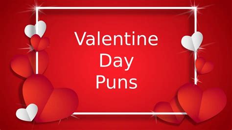 Valentine Puns – The Best 57 Puns – Best Puns Ever