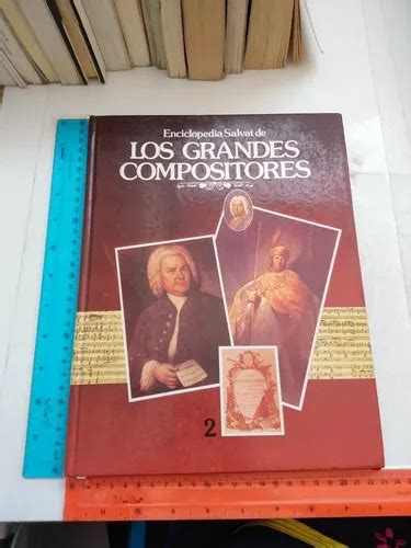 Enciclopedia Salvat De Los Grandes Compositores 2 Ed Salvat MercadoLibre