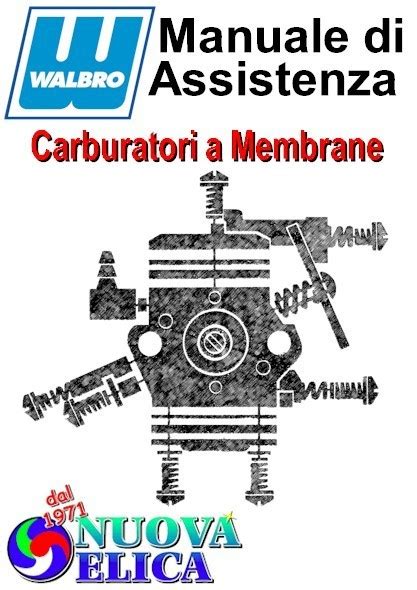 Guida Al Funzionamento Del Carburatore A Membrane Nuova Elica