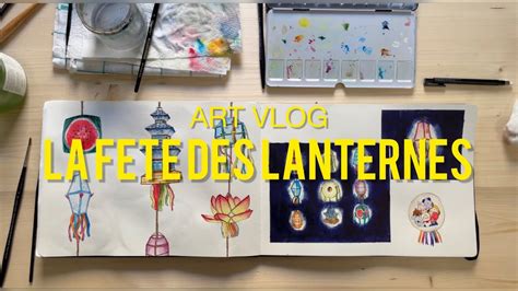 ART VLOG La fête des lanternes YouTube