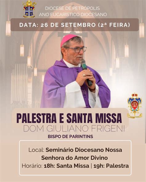 Palestra Dom Giuliano Frigeni No Semin Rio Diocesano Diocese De