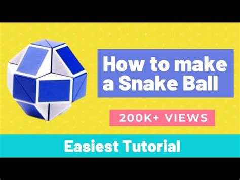 How To Solve Rubik S Snake Cube Puzzle Into A Ball How To Make A