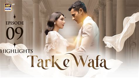 Tark E Wafa Episode 9 Highlights Mohib Mirza Hina Chaudhry Faizan