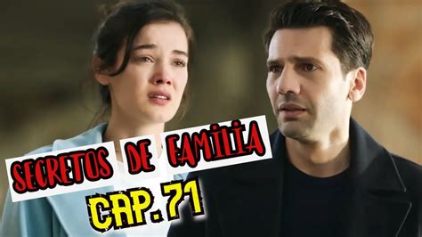 SECRETOS DE FAMİLİA CAP 71 YouTube