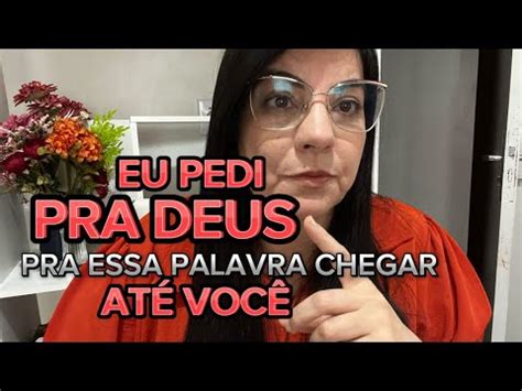 EU PEDI PRA DEUS PRA ESSA PALAVRA CHEGAR ATÉ VC Algo forte tá pra