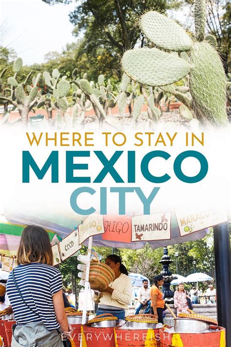 Where To Stay In Mexico City A Neighborhood Guide Mexico City Travel