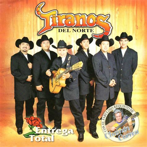 Los Tiranos Del Norte Mejores Canciones Discograf A Letras