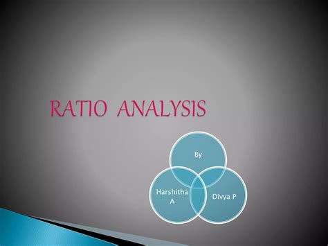 Ratio Analysis Meaning Advantages And Types PPT