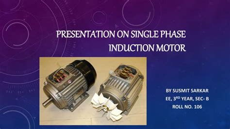 Single Phase Induction Motor Ppt