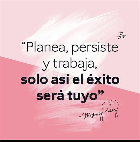 Pin De Loren En Mary Kay Frases Motivadoras Frases Inspiradoras Y