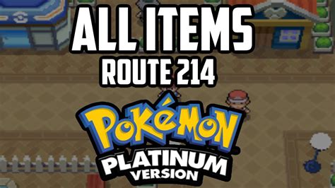 Every Item In Route 214 Pokémon Platinum Youtube