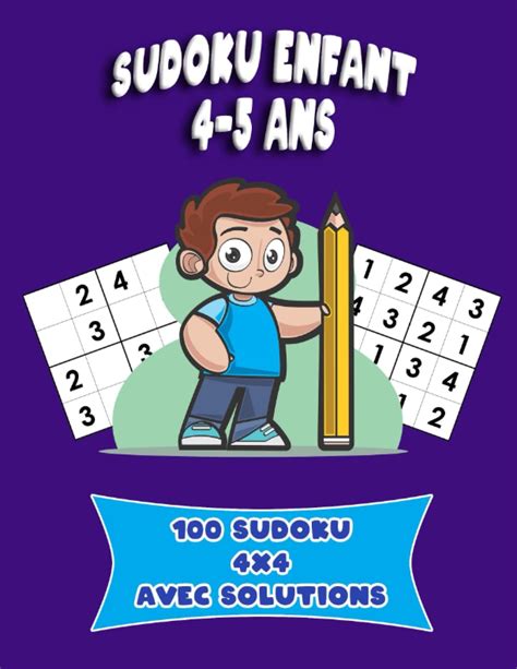 Sudoku Enfant 4 5 Ans 100 Grilles De Sudoku 4x4 Faciles Pour Les