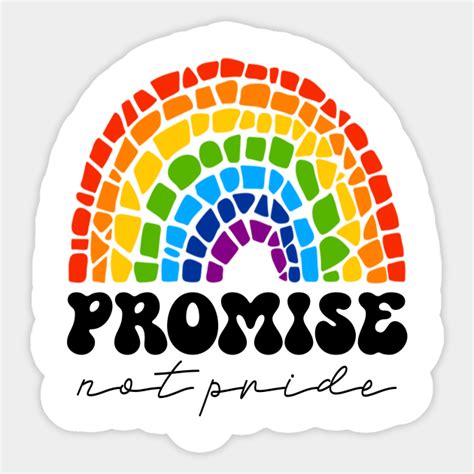 Promise Not Pride Lgbt Christian Rainbow Retro Not Pride Sticker