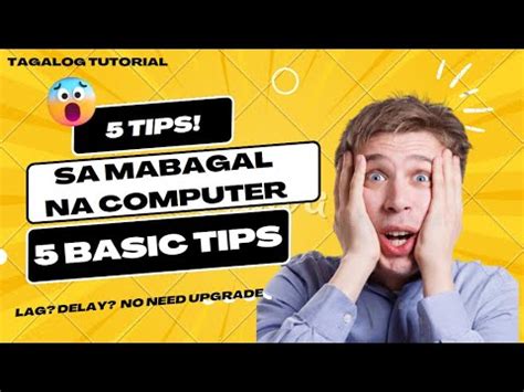 Basic Tips Para Bumilis Ang Mabagal Mong Computer Basic Tips