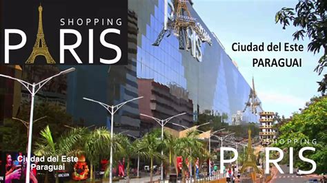 El Imponente Shopping Paris En Ciudad Del Este Paraguay Turismo