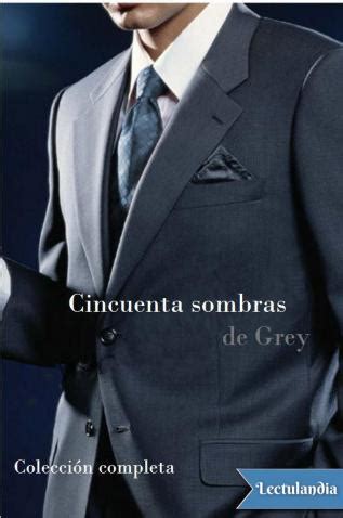 Cincuenta Sombras De Grey Colecci N Completa E L James