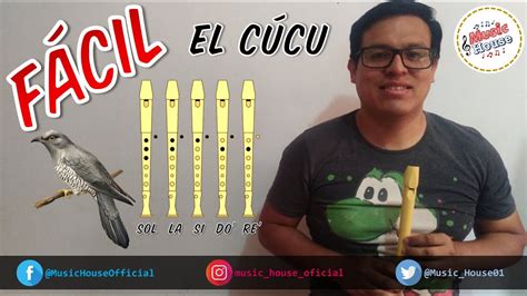 El Cúcu Flauta Dulce Muy FÁcil 🎵🎶tutorial Notas Explicadas 2020🎵🎶 Youtube