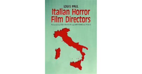 Italian Horror Film Directors by Louis Paul