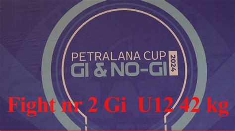 PETRALANA CUP GI NO GI 2 Bytom Fight 2 Gi Bjj Dąbrowa Górnicza