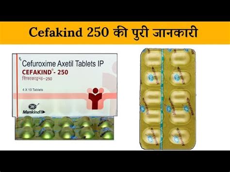 Cefakind 250 Mg Tablet Uses Price Composition Dose Side Effects