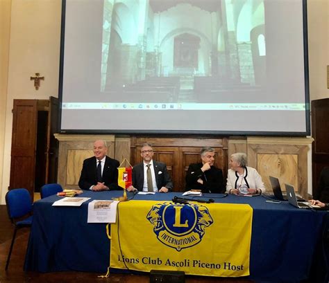 Ascoli Il Lions Club Ascoli Piceno Host Ha Presentato Il Restauro Dell