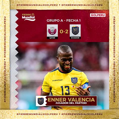 Golperu On Twitter El H Roe Del Doblete Enner Valencia Anot Dos