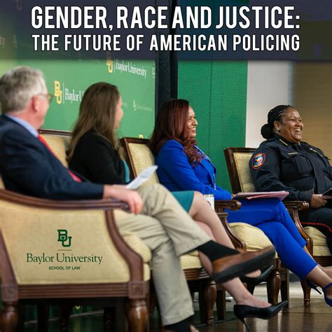 Gender Race And Justice The Future Of American Policing Law School Baylor University