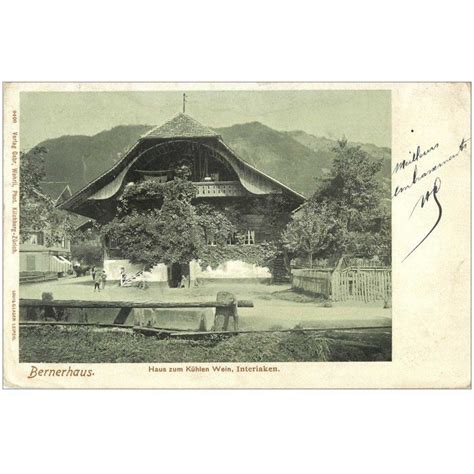 Carte postale ancienne SUISSE Bernerhaus Haus zum Kühlen Wein