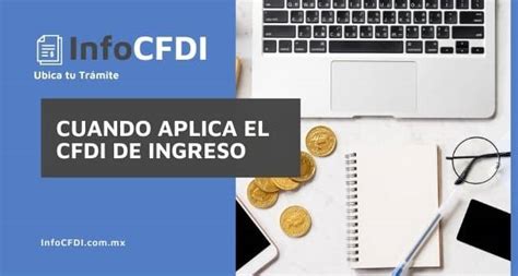 Tipos De Cfdi Sat Y C Mo Usarlos Cfdi