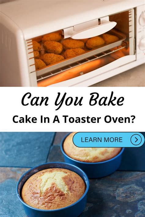 Bake A Cake In A Toaster Oven We Tried It And Here S What Happened In