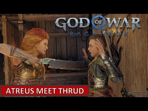 Atreus First Meet Thor S Daughter Thrud And Get Ingrid Sword From Odin