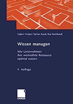 Wissen Managen Wie Unternehmen Ihre Wertvollste Ressource Optimal