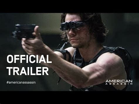 American Assassin (2017) Trailer, Clip and Video