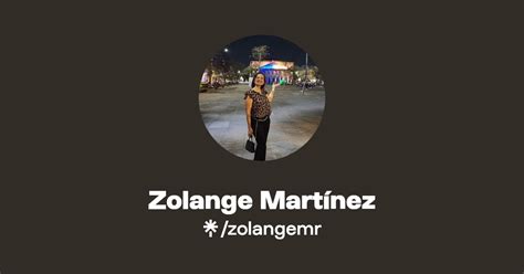 Zolange Mart Nez Instagram Facebook Linktree