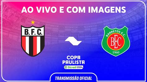 JOGO COMPLETO BOTAFOGO X BARRETOS RODADA 8 COPA PAULISTA SICREDI