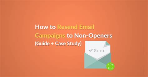 How To Resend Email Campaigns To Non Openers Guide Case Study