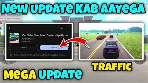 New Update Kab Aayega In Car For Saler Simulator Dealership Traffic