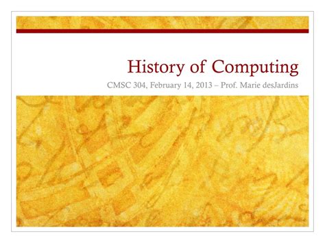 Ppt History Of Computing Powerpoint Presentation Free Download Id