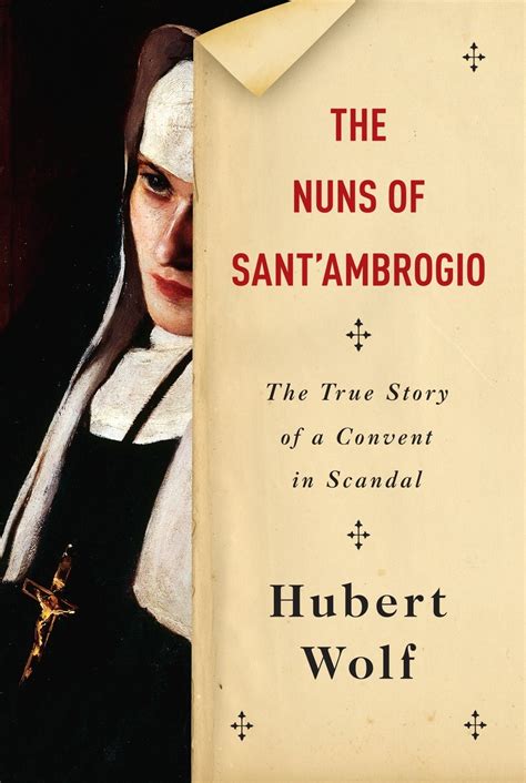 Opinion Book Review The Nuns Of Santambrogio” By Hubert Wolf The