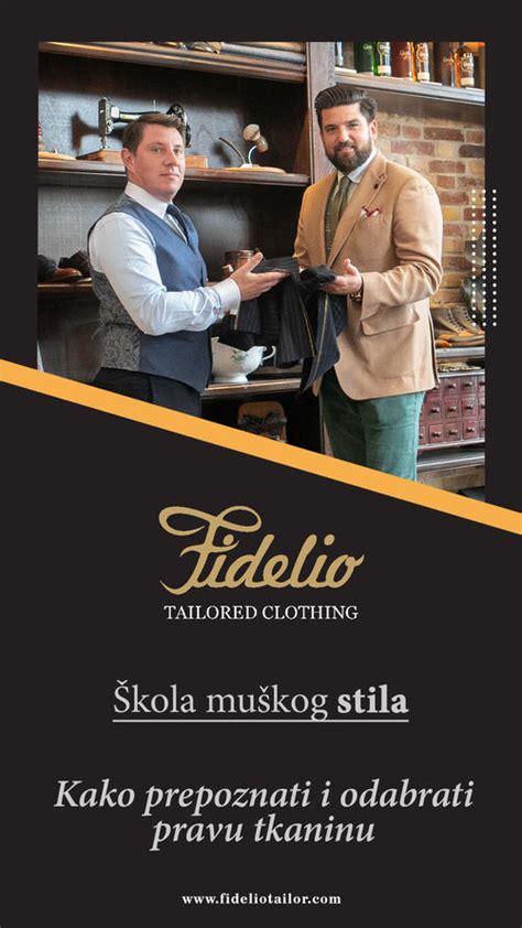 Kako Prepoznati I Odabrati Pravu Tkaninu Fidelio Tailored Clothing