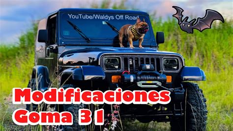 Nuevos Cambios A El Jeep YJ Del Team 31 33 35 By Waldys Off Road YouTube