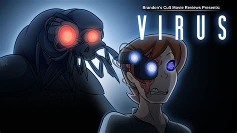 Brandon S Cult Movie Reviews Virus Youtube